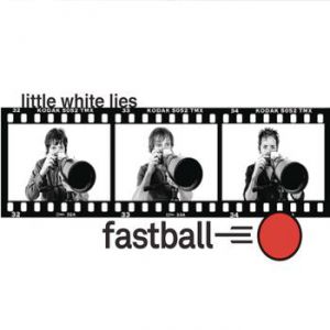 Album Fastball - Little White Lies