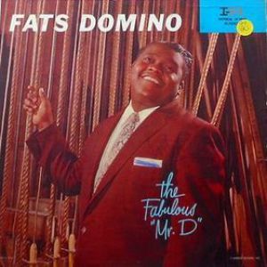 Fats Domino The Fabulous Mr. D, 1958