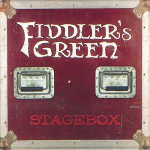 Fiddler's Green Stagebox, 1999