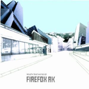 Album Firefox AK - What