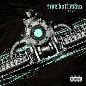 Album Five Bolt Main - Live