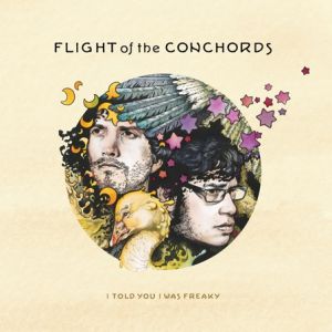 Album Flight of the Conchords - I Told You I Was Freaky