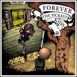 Album Forever the Sickest Kids - Forever the Sickest Kids
