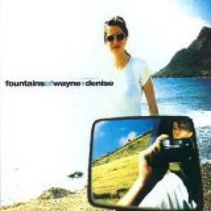 Album Fountains of Wayne - Denise