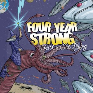 Four Year Strong Rise or Die Trying (unmixed), 2006