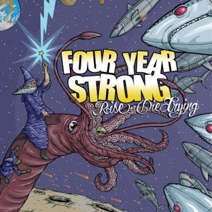 Album Four Year Strong - Rise or Die Trying