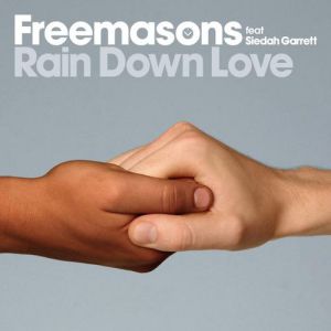 Album Rain Down Love - Freemasons
