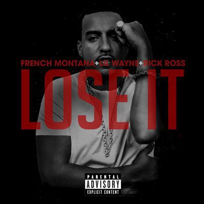 French Montana Lose It, 2015