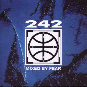 Album Front 242 - Mixed by Fear