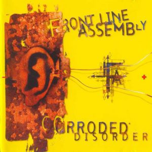 Album Front Line Assembly - Corroded Disorder