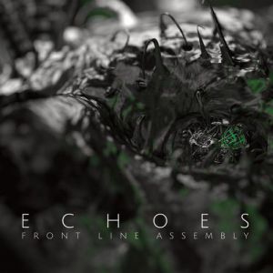Album Front Line Assembly - Echoes