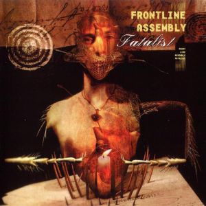 Album Front Line Assembly - Fatalist