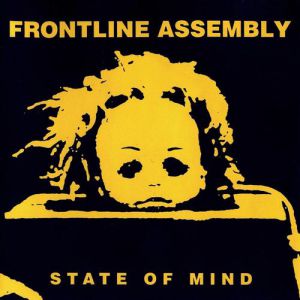 Album Front Line Assembly - State of Mind