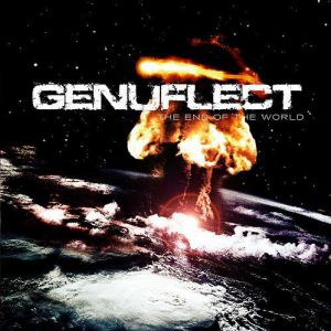 Album The End of the World - Genuflect