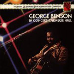 George Benson In Concert-Carnegie Hall, 1976