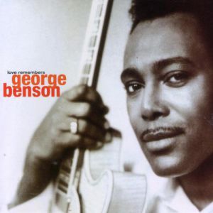 Album George Benson - Love Remembers