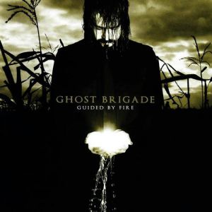Album Guided By Fire - Ghost Brigade