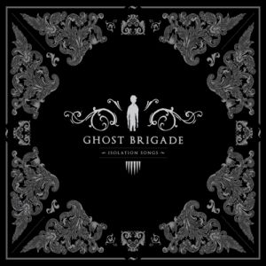 Album Ghost Brigade - Isolation Songs
