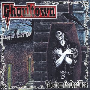 Album Tales From the Dead West - Ghoultown