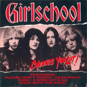 Album Girlschool - Cheers You Lot!