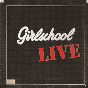 Album Girlschool - Girlschool Live