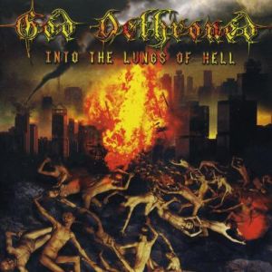 Album Into the Lungs of Hell - God Dethroned