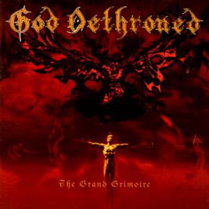 Album God Dethroned - The Grand Grimoire