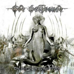 Album The Lair of the White Worm - God Dethroned