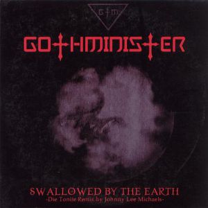 Album Gothminister - Swallowed by the Earth