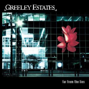 Album Greeley Estates - Far from the Lies