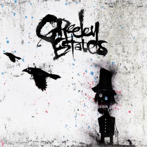 Album Greeley Estates - Go West Young Man, Let the Evil Go East