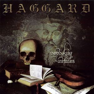 Album Awaking the Centuries - Haggard