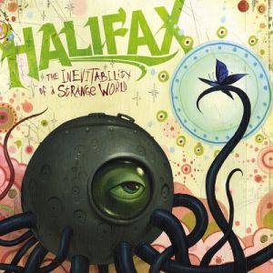 Album Halifax - The Inevitability of a Strange World