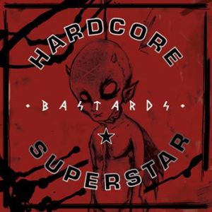 Album Hardcore Superstar - Bastards