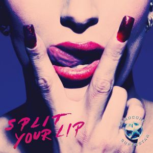 Album Split Your Lip - Hardcore Superstar