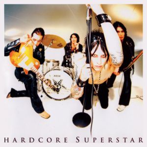 Hardcore Superstar : Thank You (For Letting Us Be Ourselves)