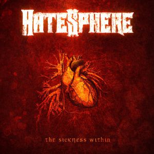 Album The Sickness Within - Hatesphere