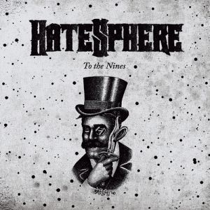 Album Hatesphere - To the Nines