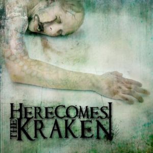 Album Here Comes the Kraken - Here Comes the Kraken