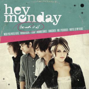 Album Hey Monday - Beneath It All