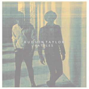 Album Hudson Taylor - Battles