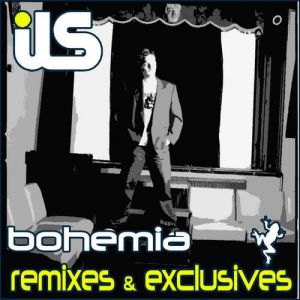 Album Ils - Bohemia - Remixes & Exclusives