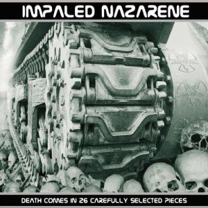 Album Death Comes In 26 Carefully Selected Pieces - Impaled Nazarene