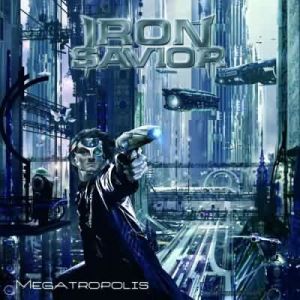 Album Iron Savior - Megatropolis