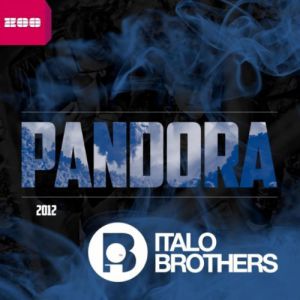 Italobrothers Pandora 2012, 2012