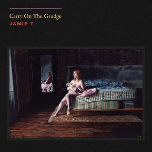 Album Jamie T - Carry on the Grudge