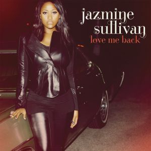 Album Jazmine Sullivan - Love Me Back