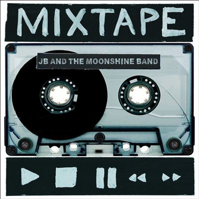 JB and the Moonshine Band : Mixtape