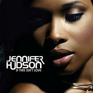 Album Jennifer Hudson - If This Isn