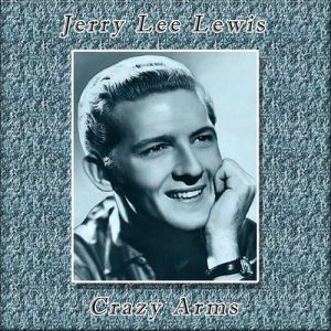 Album Jerry Lee Lewis - Crazy Arms